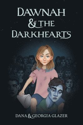 Dawnah and the Darkhearts 1
