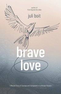 bokomslag Brave Love