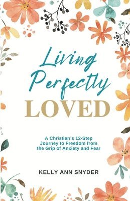 Living Perfectly Loved 1