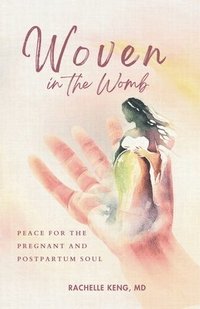 bokomslag Woven in the Womb