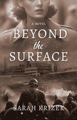 Sarah Krizek - Beyond The Surface, Häftad
