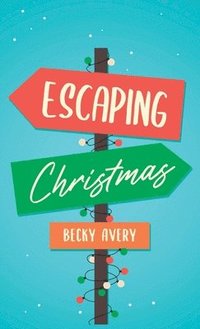 bokomslag Escaping Christmas
