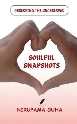 Soulful Snapshots 1