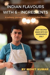 bokomslag Indian Flavours with 6 - Ingredients