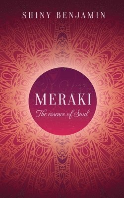 bokomslag Meraki: The essence of soul