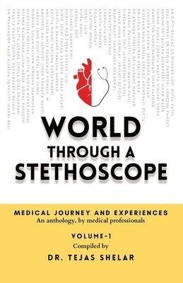 bokomslag World Through a Stethoscope (Volume 1)