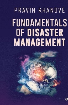 bokomslag Fundamentals of Disaster Management