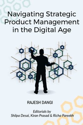 Navigating Strategic Product Management in the Digital Age