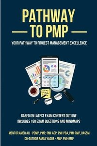 bokomslag Pathway to Pmp: Your Pathway to Project Management Excellence