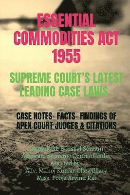 bokomslag Essential Commodities ACT 1955- Supreme Court's Latest Leading Case Laws