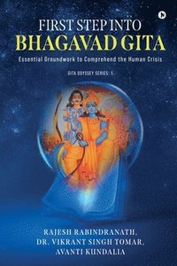 bokomslag First Step into Bhagavad Gita