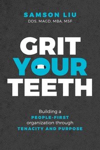 bokomslag Grit Your Teeth