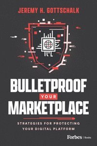 bokomslag Bulletproof Your Marketplace