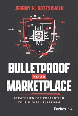 bokomslag Bulletproof Your Marketplace