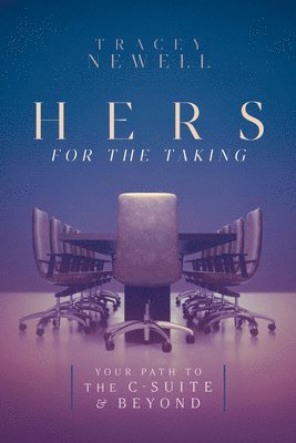 Tracey Newell - Hers for the Taking, Inbunden