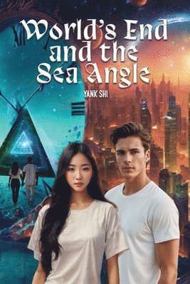 Yank Shi, Yank Shi - World's End and The Sea Angle, Häftad