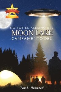 bokomslag No Soy El Asesino Del Campamento Del Moon Lake