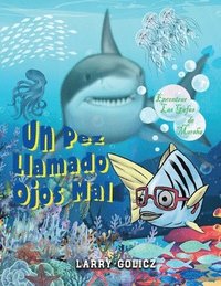 bokomslag Pez Llamado Malos Ojos