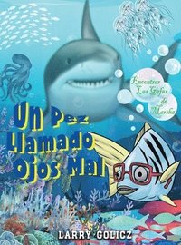 bokomslag Pez Llamado Malos Ojos
