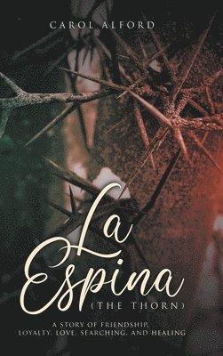 La Espina (The Thorn) 1