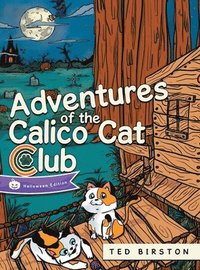 bokomslag Adventures of the Calico Cat Club