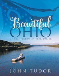 bokomslag Beautiful Ohio: Of the Northwest Territories