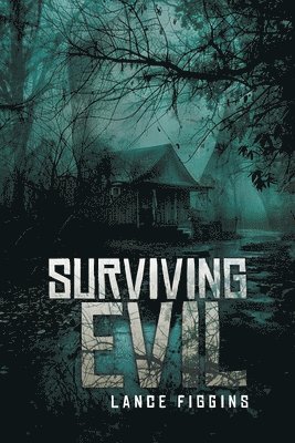 bokomslag Surviving Evil