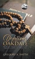 Greg Smith - Devotions from Oakdale, Inbunden