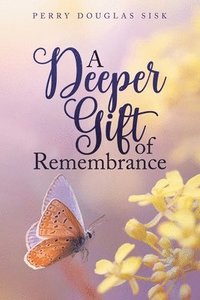bokomslag Deeper Gift of Remembrance
