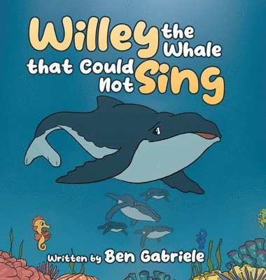 bokomslag Willey the Whale that Could Not Sing