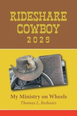 bokomslag Rideshare Cowboy 2025: My Ministry on Wheels