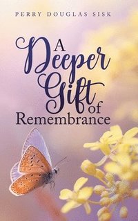 bokomslag Deeper Gift of Remembrance