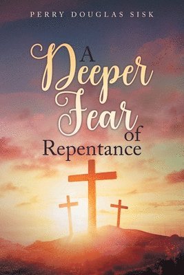 bokomslag Deeper Fear of Repentance