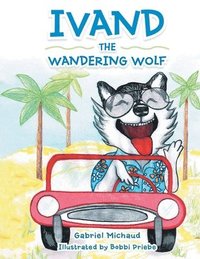 bokomslag Ivand the Wandering Wolf