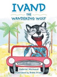 bokomslag Ivand the Wandering Wolf