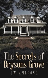 bokomslag Secrets of Bryson's Grove
