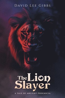 David Gibbs - Lion Slayer, Häftad