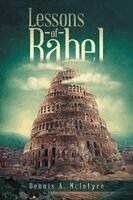 Dennis A McIntyre - Lessons of Babel, Häftad