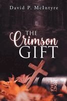 David P McIntyre - Crimson Gift, Häftad