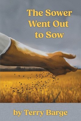bokomslag Sower Went Out to Sow