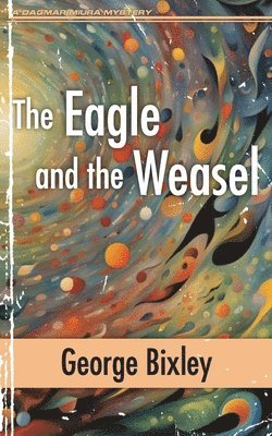 bokomslag Eagle and the Weasel