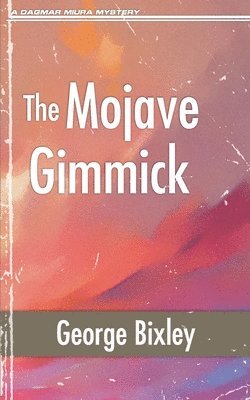 Mojave Gimmick