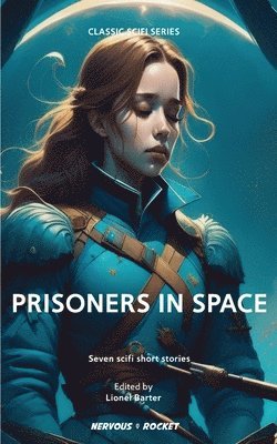 bokomslag Prisoners In Space