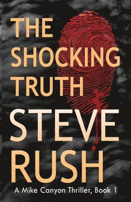 bokomslag Rush, S: Shocking Truth