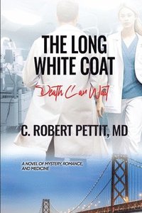 bokomslag The Long White Coat