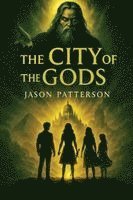 Jason Patterson - City Of The Gods, Häftad
