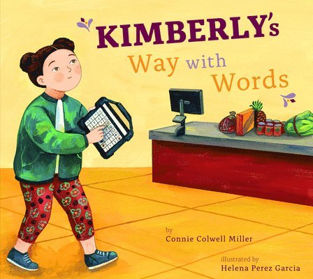 Connie Colwell Miller - Kimberly's Way with Words, Inbunden