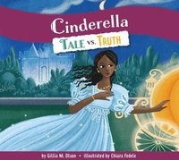 bokomslag Cinderella: Tale vs. Truth