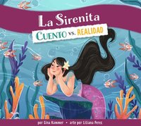 bokomslag La Sirenita: Cuento vs. Realidad: Spanish Edition