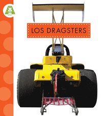 bokomslag Los Dragsters: Spanish Edition